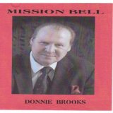 Текст музыкального трека — перевод на русский язык с английского Mission Bell музыканта Donnie Brooks